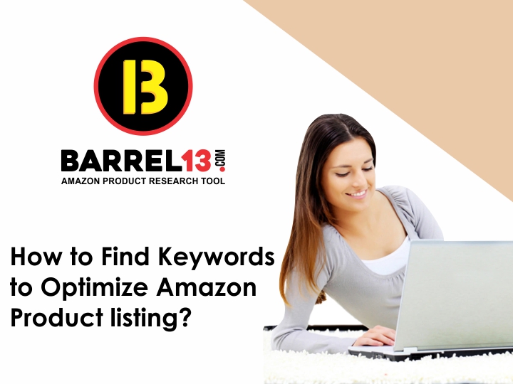 How to Find Keywords to Optimize Amazon Product Listing?